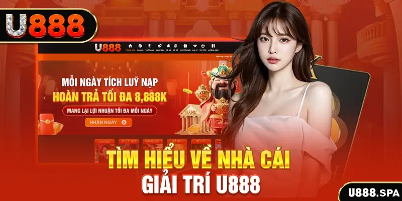 Tổng Quan Về Nhà Cái U888