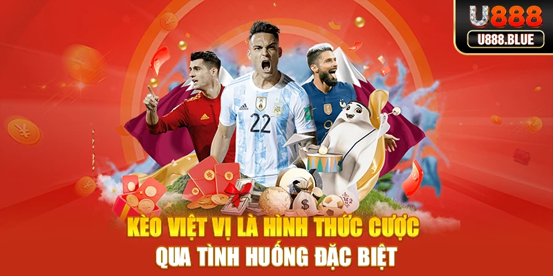 Kèo việt vị là hình thức cược qua tình huống đặc biệt Kèo việt vị là hình thức cược qua tình huống đặc biệt